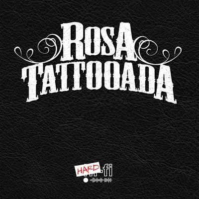 Rosa Tattooada regrava nove clássicos e lança música inédita em “Hard-Fi”